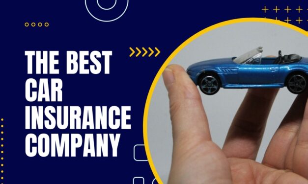 The Best Car Insurance Company in 2023
