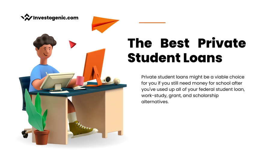 The Best Private Student Loans
